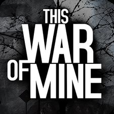   This War of Mine (  )  