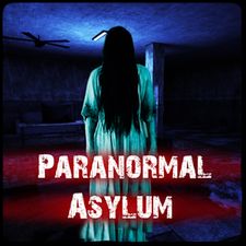 Скачать взломанную Paranormal Asylum (Мод много денег) на Андроид