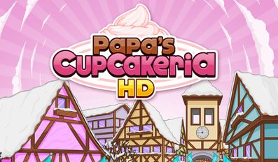 Скачать взломанную Papa's Cupcakeria HD (Мод все открыто) на Андроид