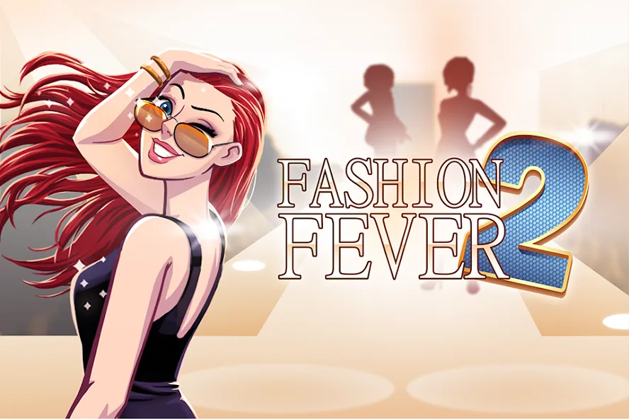 Fashion Fever 2: Dress Up Game (Фэшн Фивер 2) [МОД: Меню, Бесконечные монеты и Открытые уровни] Screenshot 1
