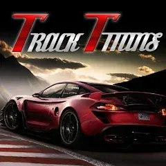 Скачать The Track Titans (Зе Трэк Титанс) [МОД: Деньги, Монеты и Меню MOD] | Взлом The Track Titans на Андроид