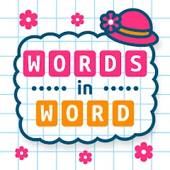 Скачать Words in Word [МОД: Бесконечные деньги, Монеты и Мега MOD] | Взлом Words in Word на Андроид