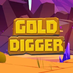 Скачать Gold Digger (Голд Диггер) [МОД: Бесконечные деньги, Монеты и Мега MOD] | Взлом Gold Digger на Андроид