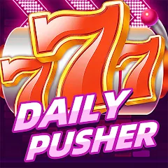 Скачать Daily Pusher Slots 777 (Дейли Пушер Слотс 777) [МОД: Меню, Бесконечные монеты и Открытые уровни] | Взлом Daily Pusher Slots 777 на Андроид