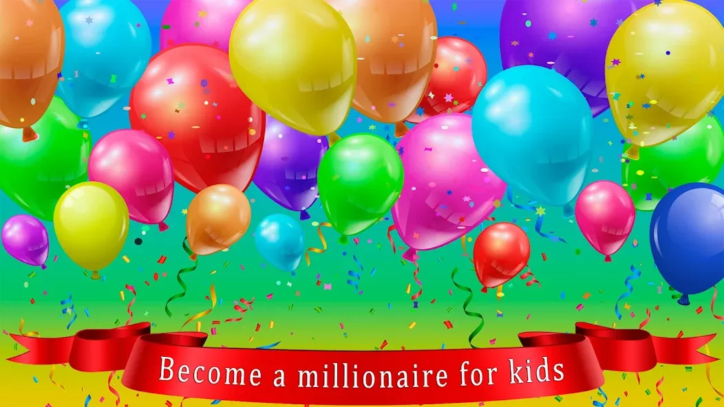 Kids Quiz Games: Millionaire [МОД: Бесконечные деньги, Монеты и Мега MOD] Screenshot 1
