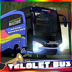 Скачать Bus Telolet Basuri Nusantara (Бус Телолет Басури Нусантара) [МОД: Много денег, Монет и Все открыто] | Взлом Bus Telolet Basuri Nusantara на Андроид
