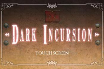   Dark Incursion (  )  