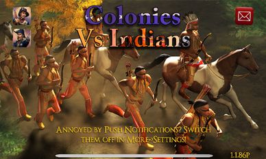   Colonies vs Indians (  )  