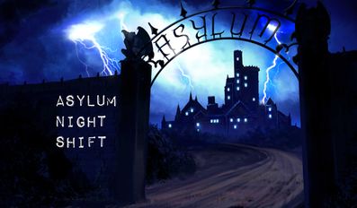   Asylum Night Shift FREE (  )  